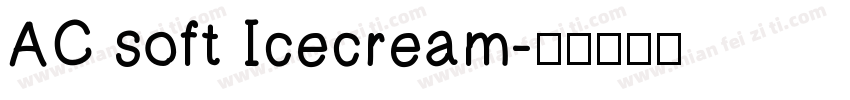 AC soft Icecream字体转换
